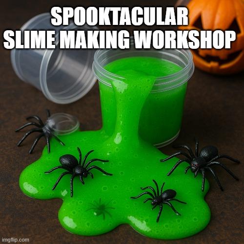 Spooktacular Slime Making!